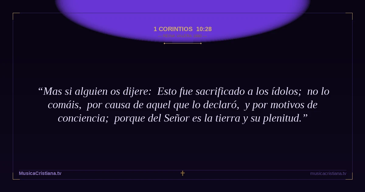 1 Corintios 10:28 — Biblia Reina Valera 1960 — MusicaCristiana.tv