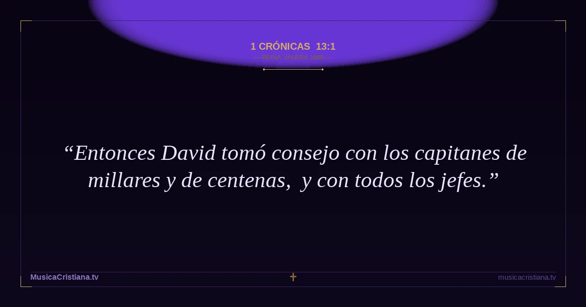 1 Crónicas 13:1 — Biblia Reina Valera 1960 — MusicaCristiana.tv