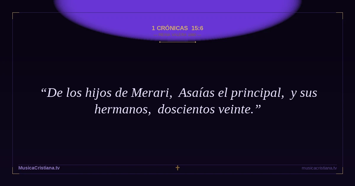 1 Crónicas 15:6 — Biblia Reina Valera 1960 — MusicaCristiana.tv