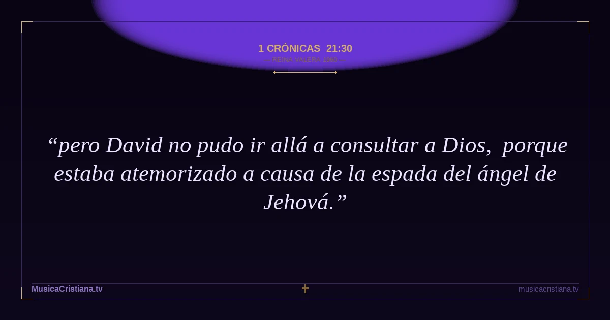 1 Crónicas 21:30 — Biblia Reina Valera 1960 — MusicaCristiana.tv
