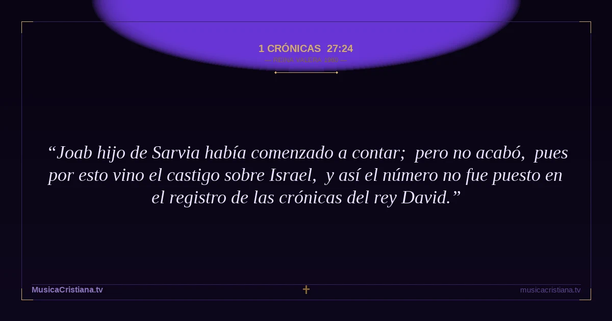 1 Crónicas 27:24 — Biblia Reina Valera 1960 — MusicaCristiana.tv