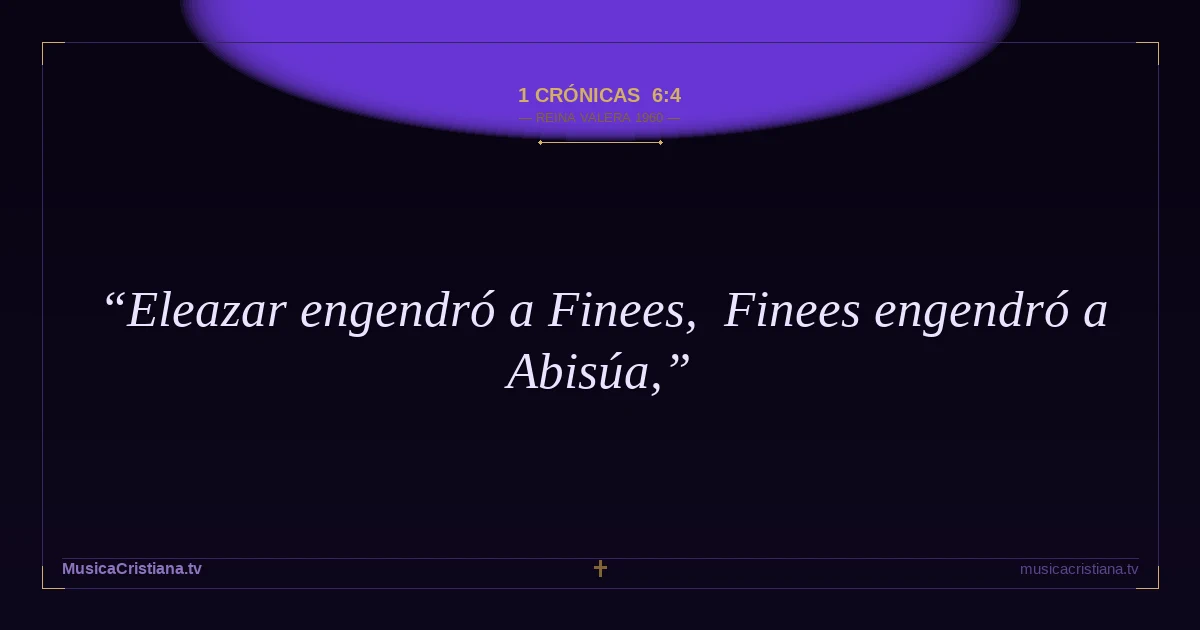 1 Crónicas 6:4 — Biblia Reina Valera 1960 — MusicaCristiana.tv