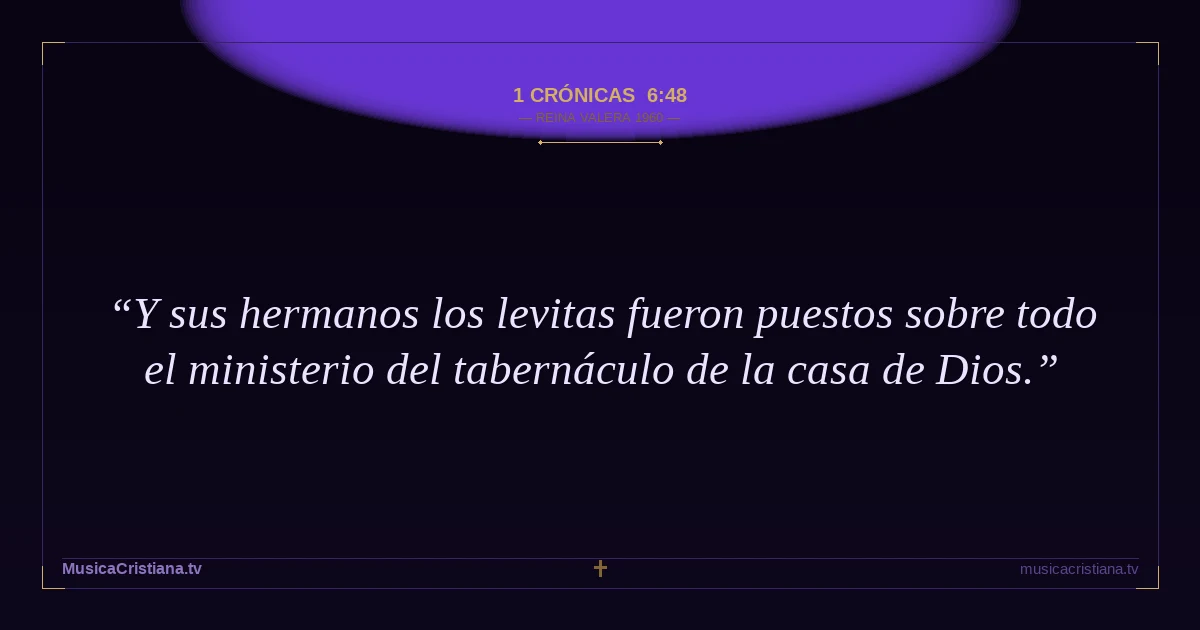 1 Crónicas 6:48 — Biblia Reina Valera 1960 — MusicaCristiana.tv
