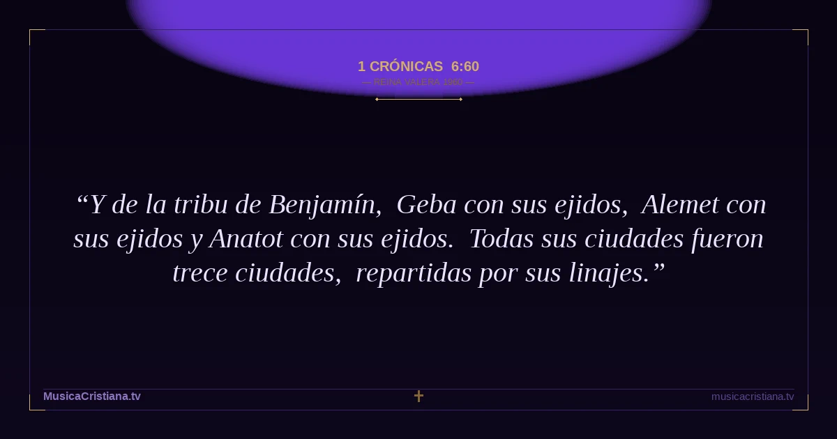 1 Crónicas 6:60 — Biblia Reina Valera 1960 — MusicaCristiana.tv