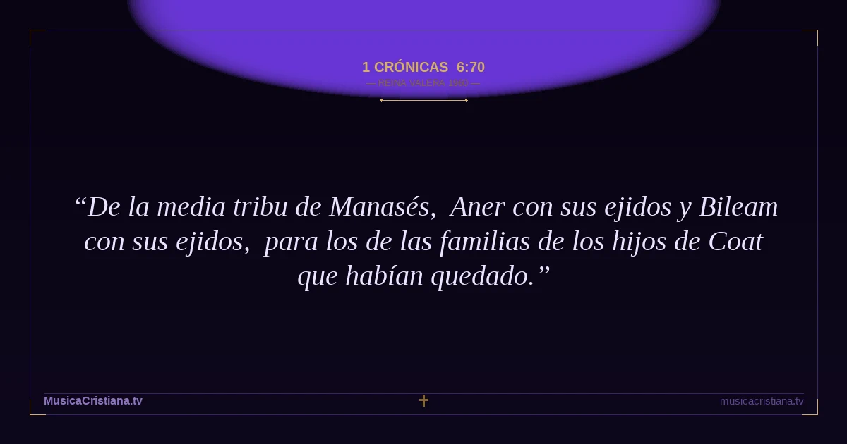 1 Crónicas 6:70 — Biblia Reina Valera 1960 — MusicaCristiana.tv