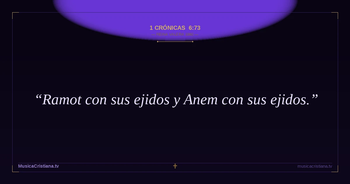 1 Crónicas 6:73 — Biblia Reina Valera 1960 — MusicaCristiana.tv