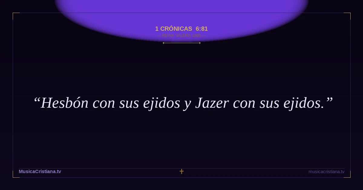 1 Crónicas 6:81 — Biblia Reina Valera 1960 — MusicaCristiana.tv
