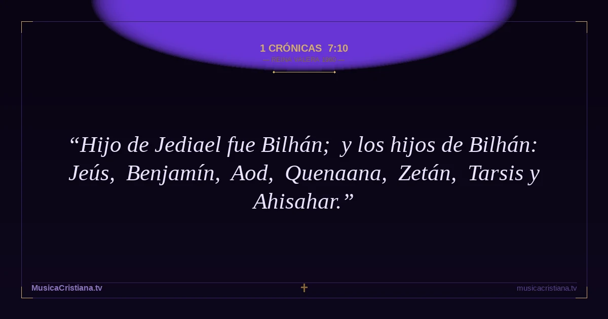1 Crónicas 7:10 — Biblia Reina Valera 1960 — MusicaCristiana.tv