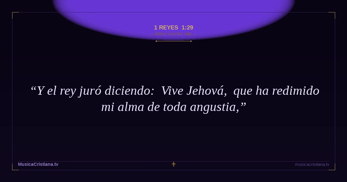 1 Reyes 1:29 — Biblia Reina Valera 1960 — MusicaCristiana.tv