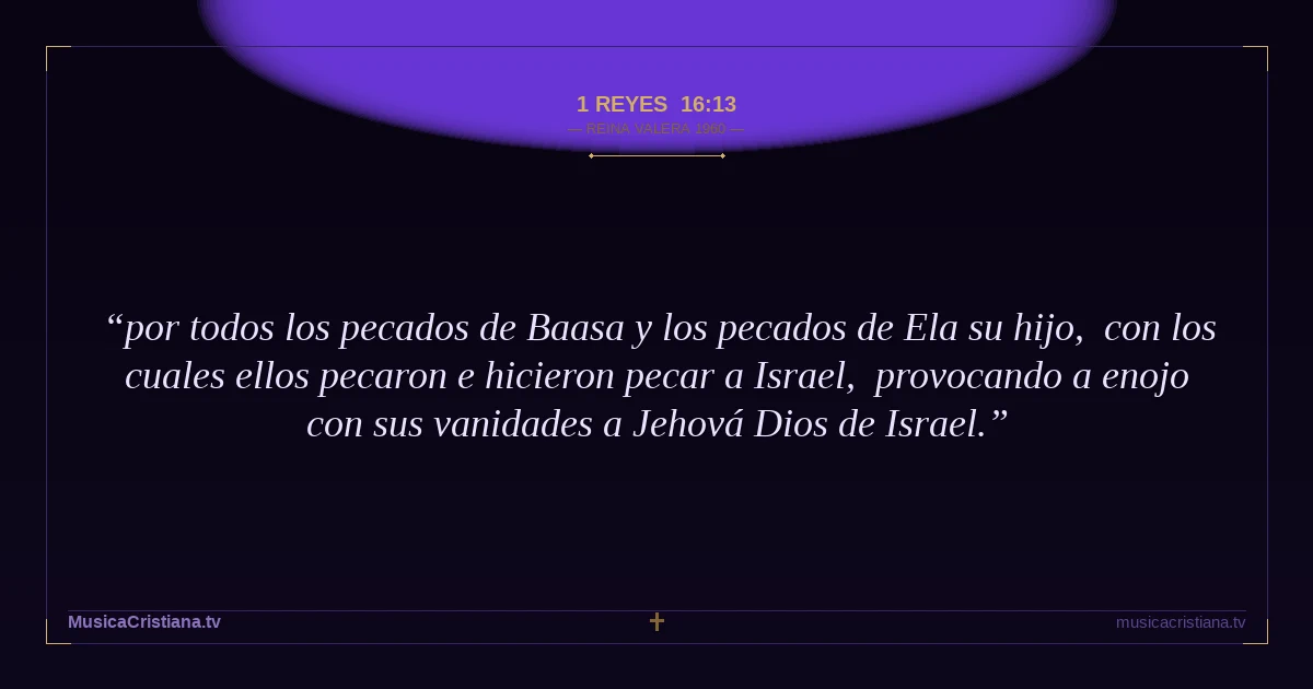 1 Reyes 16:13 — Biblia Reina Valera 1960 — MusicaCristiana.tv
