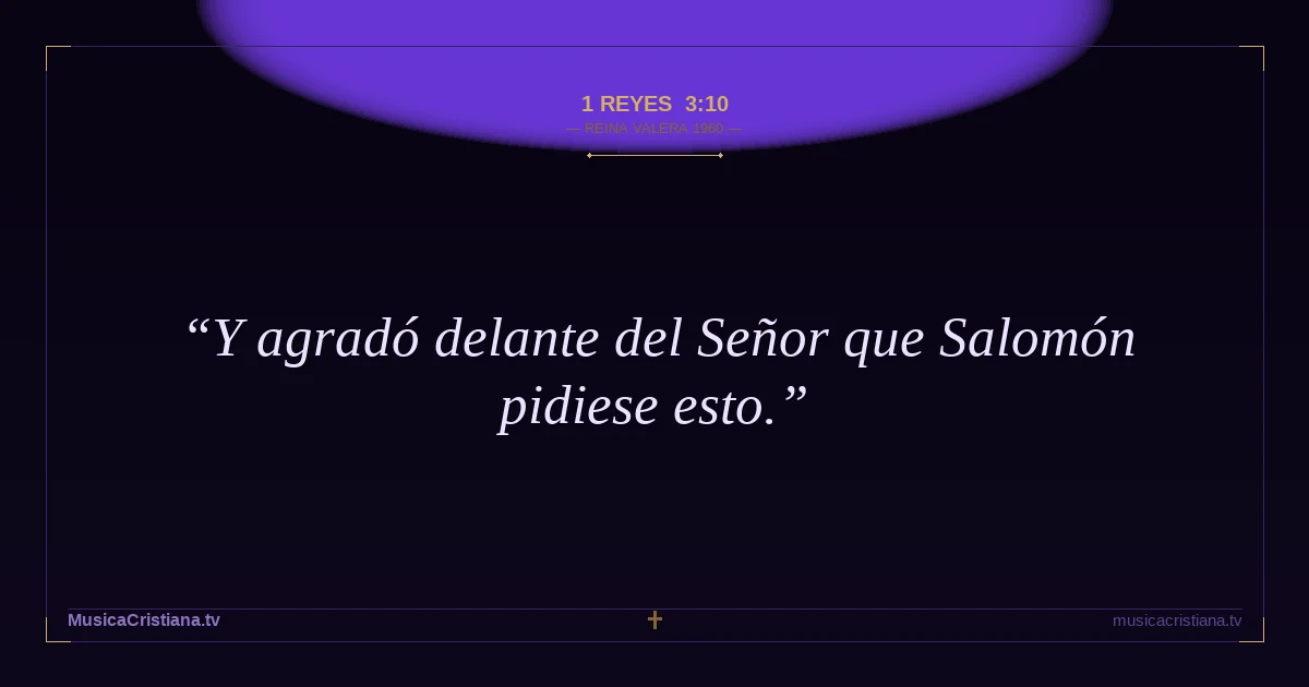 1 Reyes 3:10 — Biblia Reina Valera 1960 — MusicaCristiana.tv
