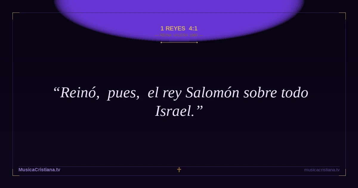 1 Reyes 4:1 — Biblia Reina Valera 1960 — MusicaCristiana.tv