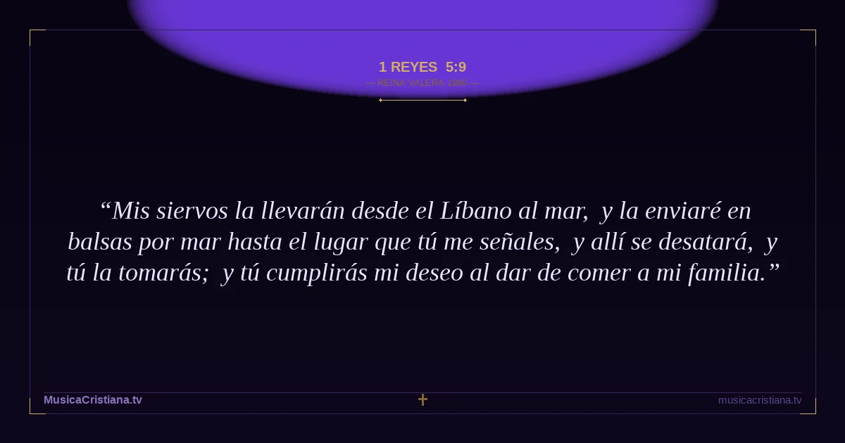 1 Reyes 5:9 — Biblia Reina Valera 1960 — MusicaCristiana.tv