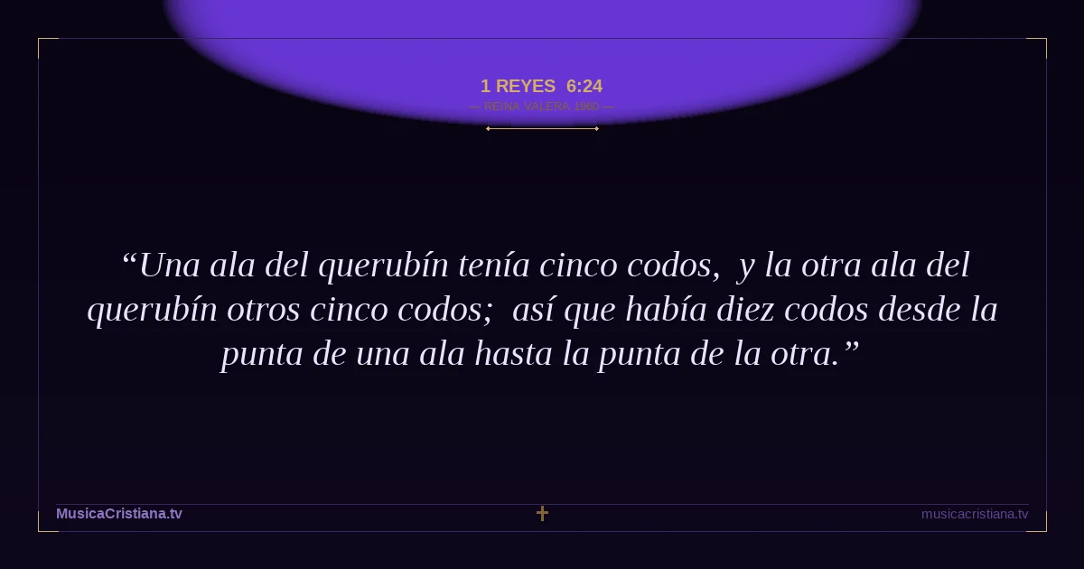 1 Reyes 6:24 — Biblia Reina Valera 1960 — MusicaCristiana.tv
