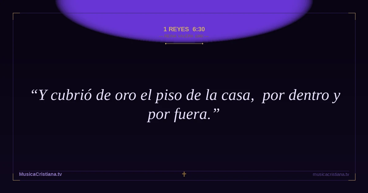 1 Reyes 6:30 — Biblia Reina Valera 1960 — MusicaCristiana.tv