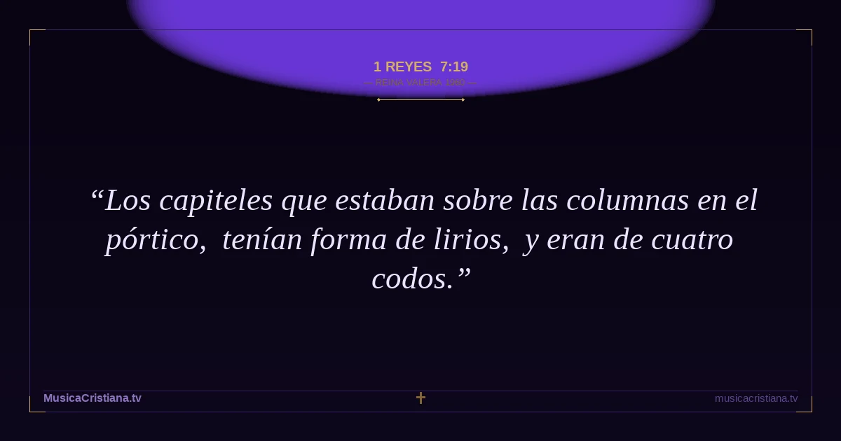 1 Reyes 7:19 — Biblia Reina Valera 1960 — MusicaCristiana.tv