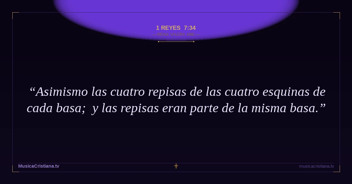 1 Reyes 7:34 — Biblia Reina Valera 1960 — MusicaCristiana.tv
