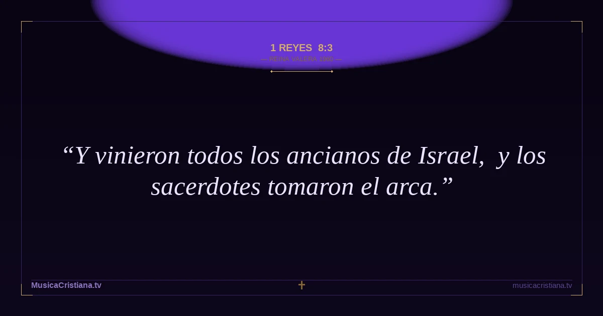 1 Reyes 8:3 — Biblia Reina Valera 1960 — MusicaCristiana.tv