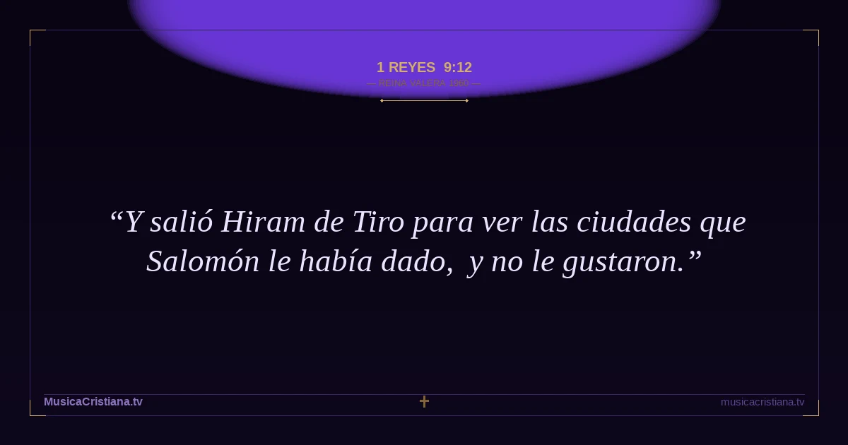 1 Reyes 9:12 — Biblia Reina Valera 1960 — MusicaCristiana.tv