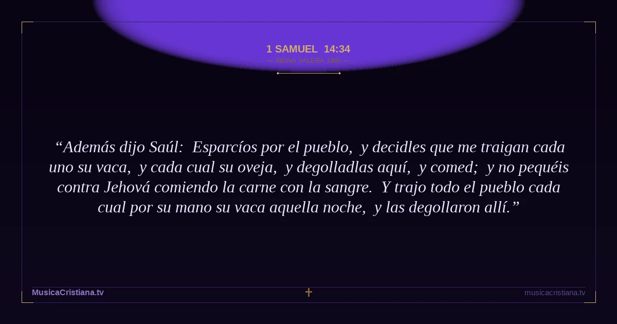 1 Samuel 14:34 — Biblia Reina Valera 1960 — MusicaCristiana.tv