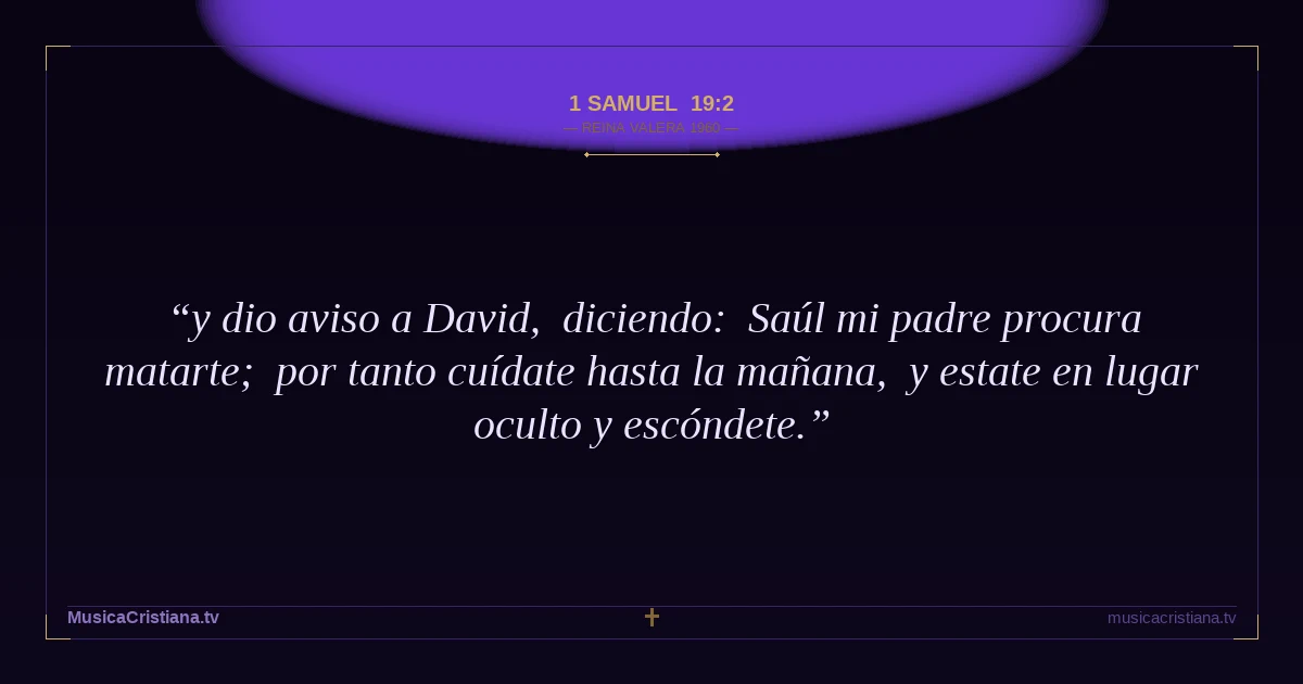 1 Samuel 19:2 — Biblia Reina Valera 1960 — MusicaCristiana.tv