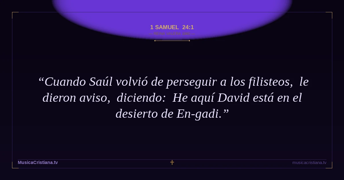 1 Samuel 24:1 — Biblia Reina Valera 1960 — MusicaCristiana.tv