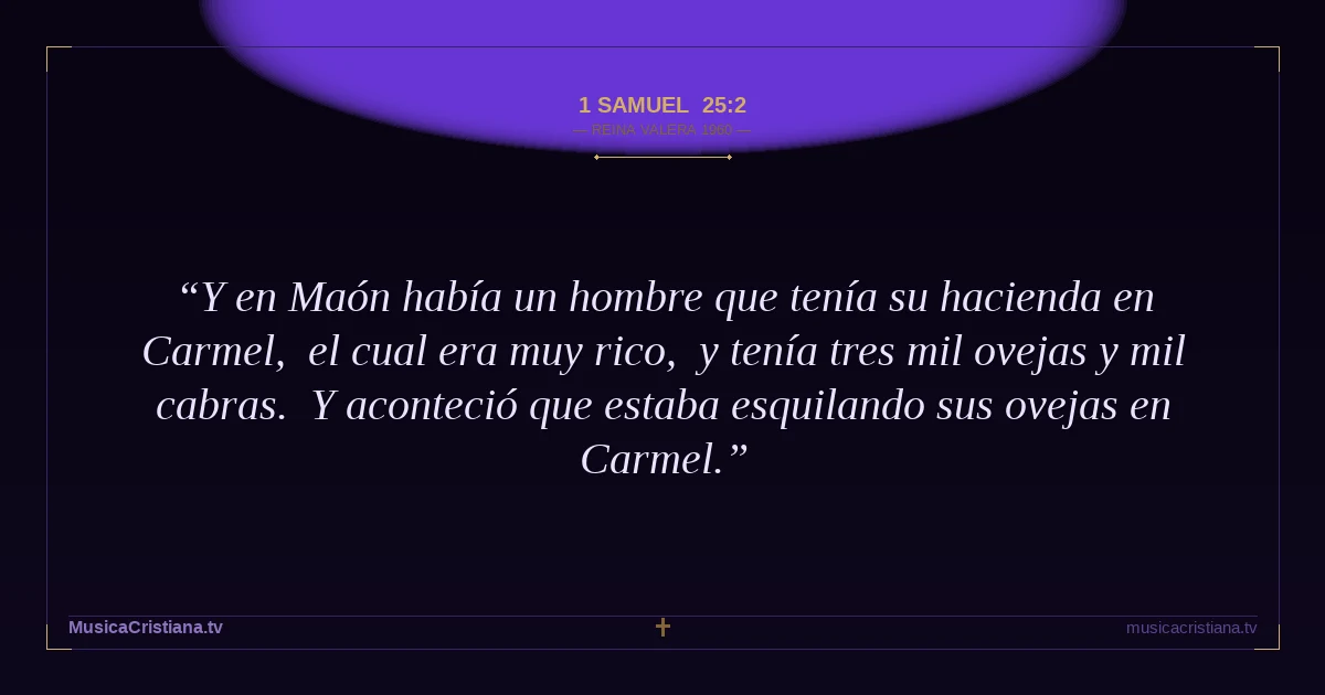 1 Samuel 25:2 — Biblia Reina Valera 1960 — MusicaCristiana.tv