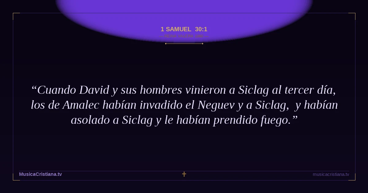 1 Samuel 30:1 — Biblia Reina Valera 1960 — MusicaCristiana.tv