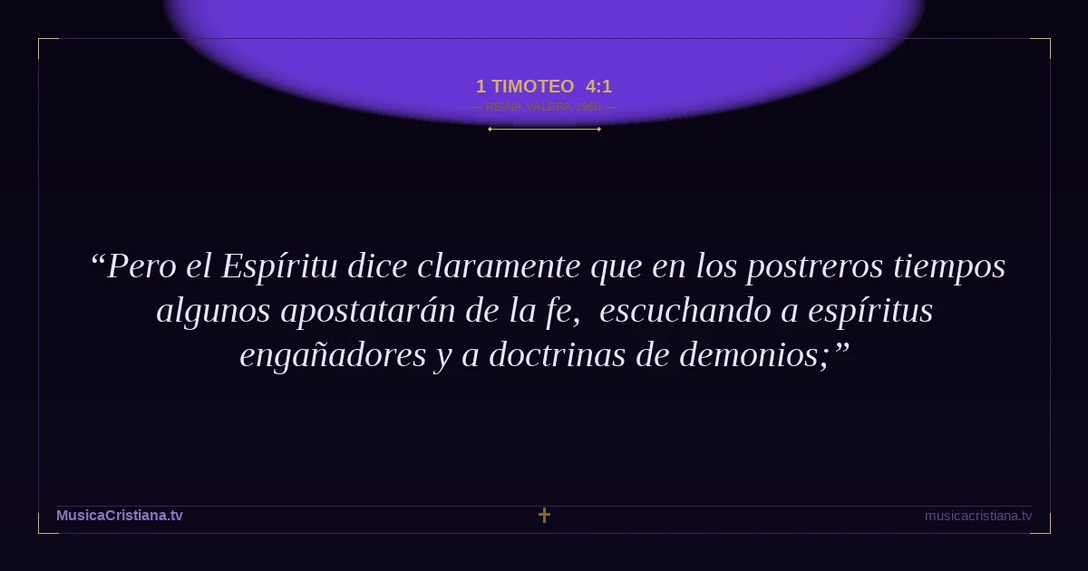 1 Timoteo 4:1 — Biblia Reina Valera 1960 — MusicaCristiana.tv
