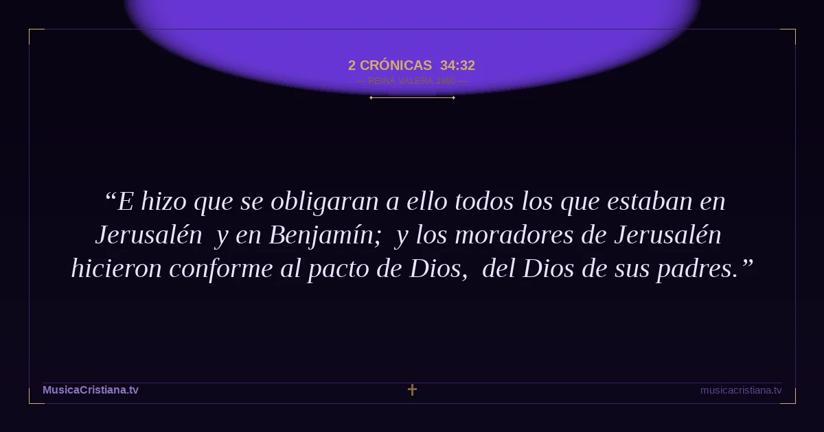 2 Crónicas 34:32 — Biblia Reina Valera 1960 — MusicaCristiana.tv