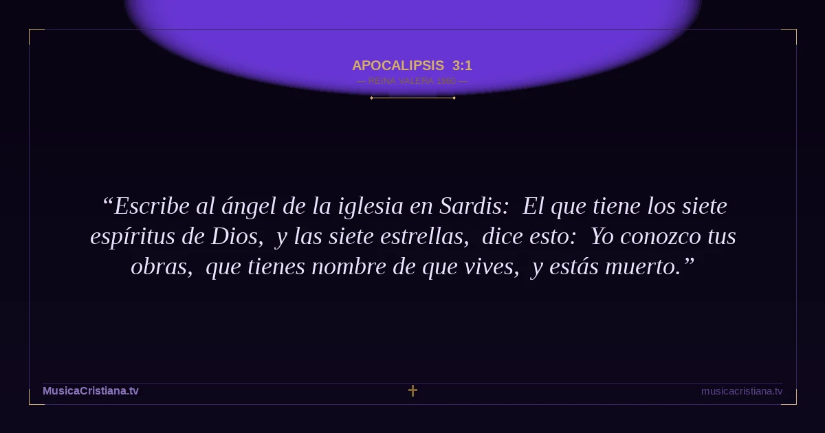 Apocalipsis 3:1 — Biblia Reina Valera 1960 — MusicaCristiana.tv