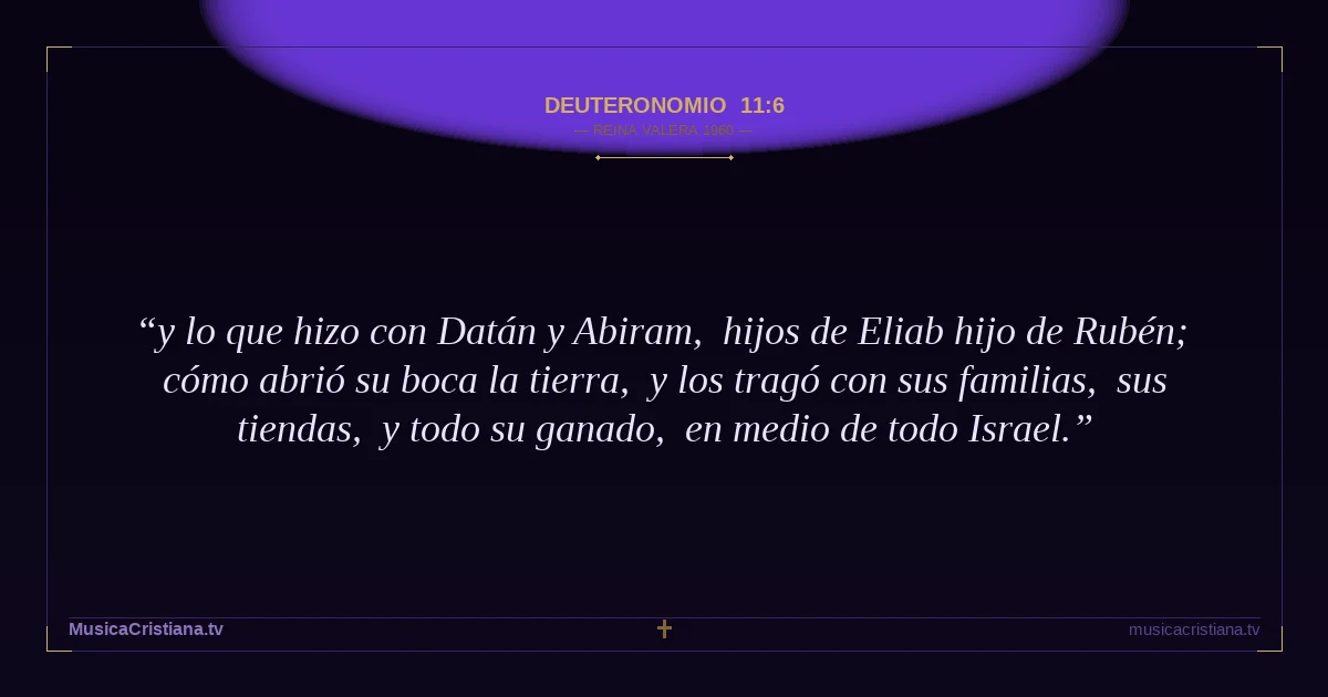 Deuteronomio 11:6 — Biblia Reina Valera 1960 — MusicaCristiana.tv