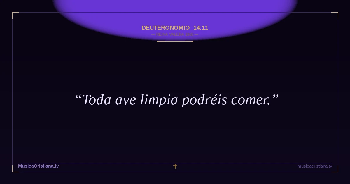 Deuteronomio 14:11 — Biblia Reina Valera 1960 — MusicaCristiana.tv