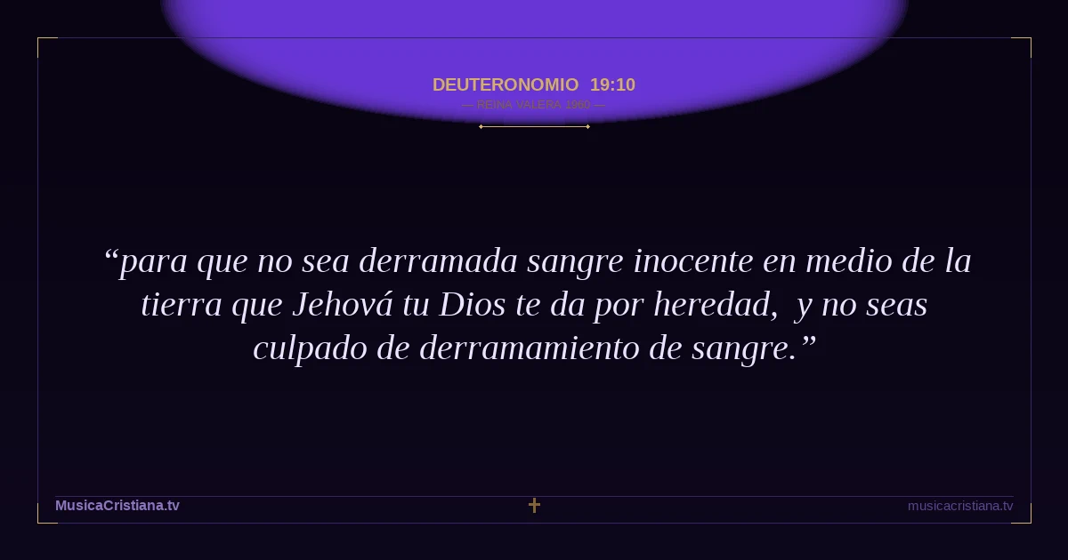 Deuteronomio 19:10 — Biblia Reina Valera 1960 — MusicaCristiana.tv