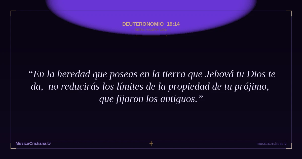 Deuteronomio 19:14 — Biblia Reina Valera 1960 — MusicaCristiana.tv
