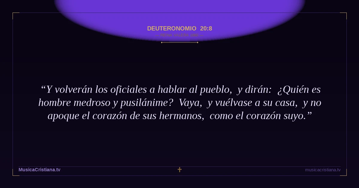 Deuteronomio 20:8 — Biblia Reina Valera 1960 — MusicaCristiana.tv