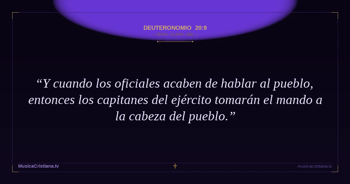 Deuteronomio 20:9 — Biblia Reina Valera 1960 — MusicaCristiana.tv
