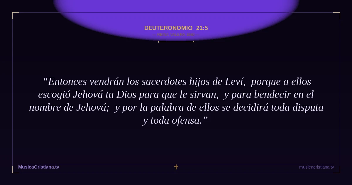 Deuteronomio 21:5 — Biblia Reina Valera 1960 — MusicaCristiana.tv