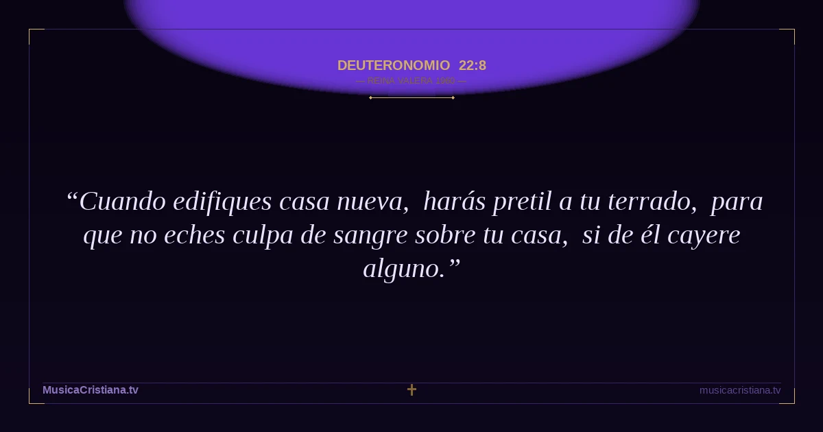 Deuteronomio 22:8 — Biblia Reina Valera 1960 — MusicaCristiana.tv