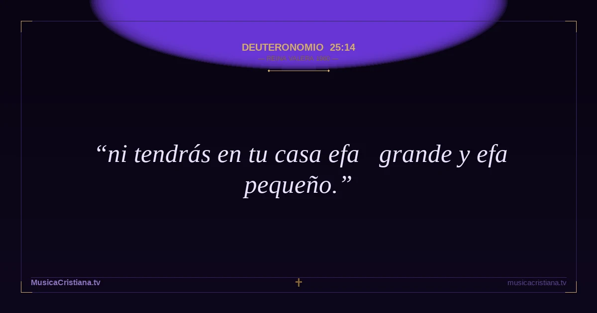 Deuteronomio 25:14 — Biblia Reina Valera 1960 — MusicaCristiana.tv