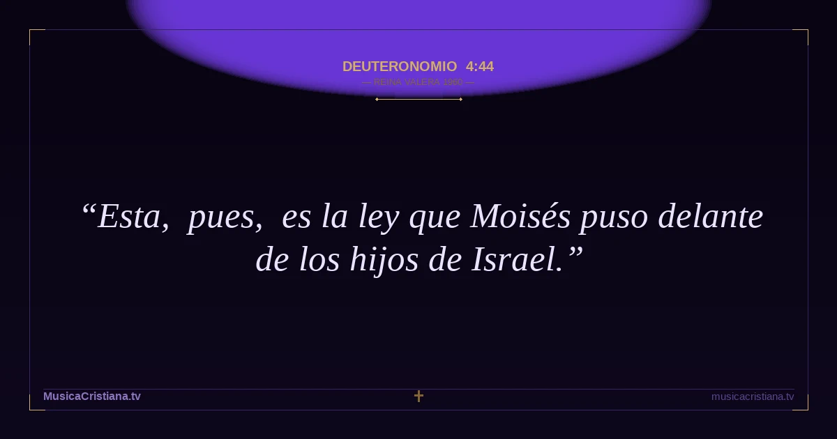 Deuteronomio 4:44 — Biblia Reina Valera 1960 — MusicaCristiana.tv