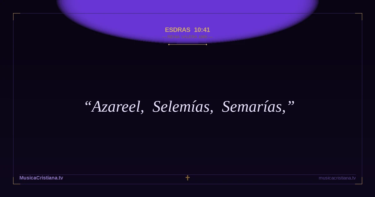 Esdras 10:41 — Biblia Reina Valera 1960 — MusicaCristiana.tv