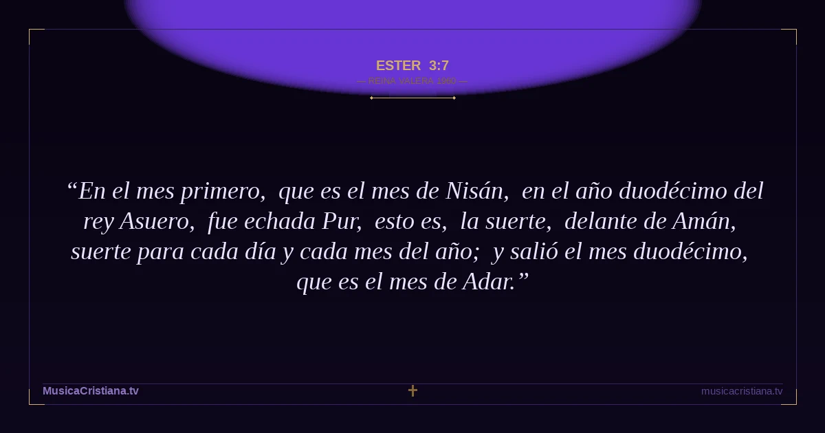 Ester 3:7 — Biblia Reina Valera 1960 — MusicaCristiana.tv