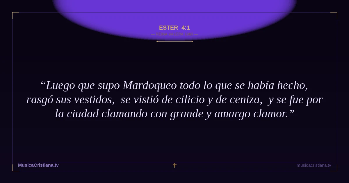 Ester 4:1 — Biblia Reina Valera 1960 — MusicaCristiana.tv