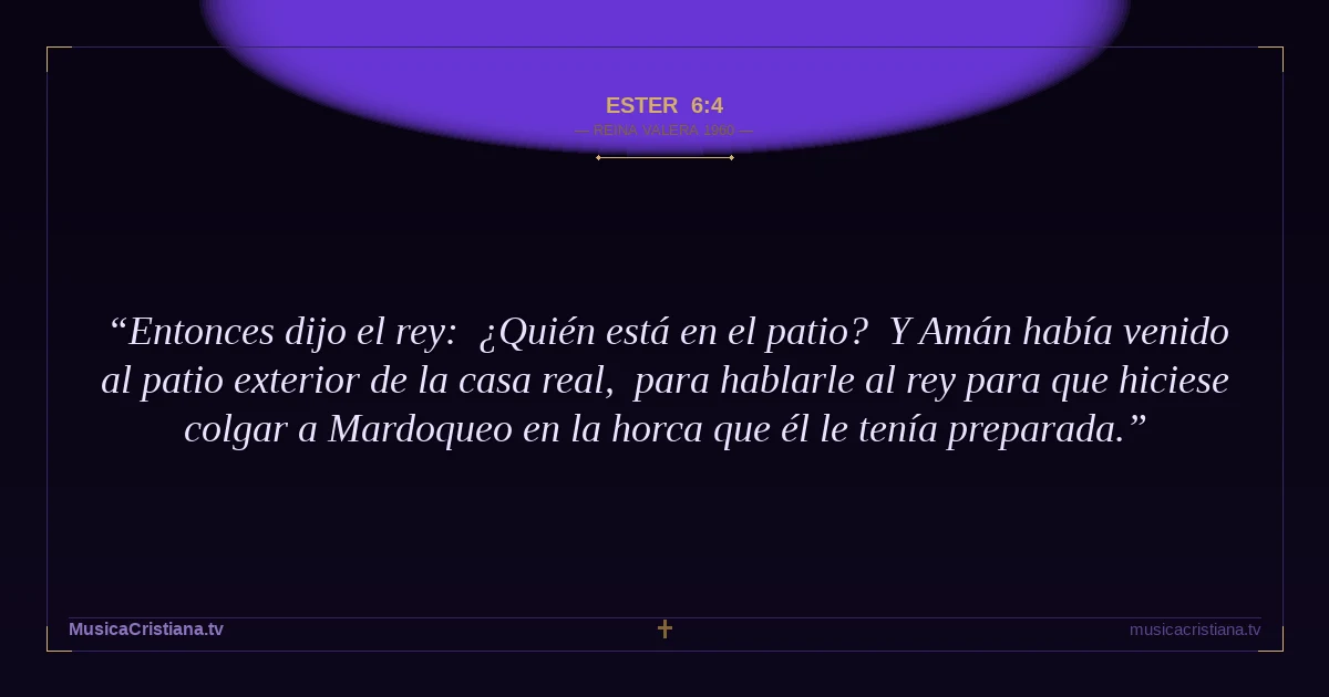 Ester 6:4 — Biblia Reina Valera 1960 — MusicaCristiana.tv