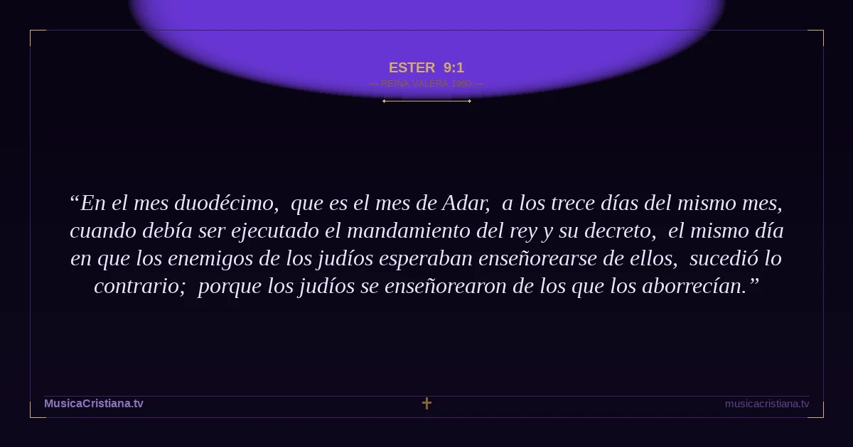 Ester 9:1 — Biblia Reina Valera 1960 — MusicaCristiana.tv