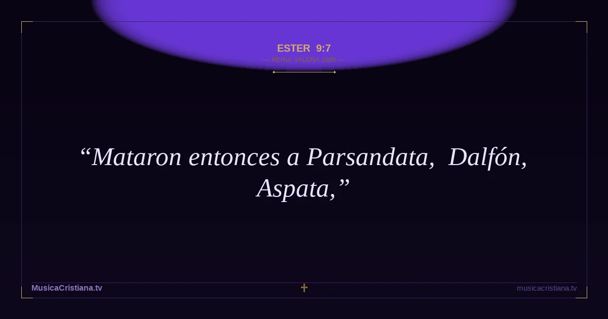 Ester 9:7 — Biblia Reina Valera 1960 — MusicaCristiana.tv