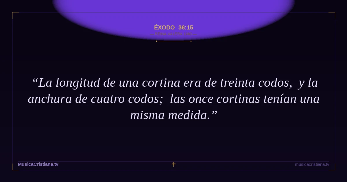Éxodo 36:15 — Biblia Reina Valera 1960 — MusicaCristiana.tv