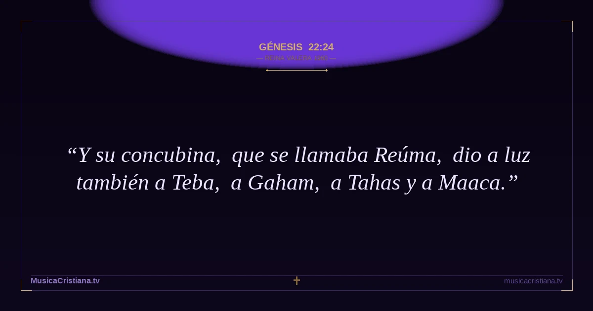 Génesis 22:24 — Biblia Reina Valera 1960 — MusicaCristiana.tv