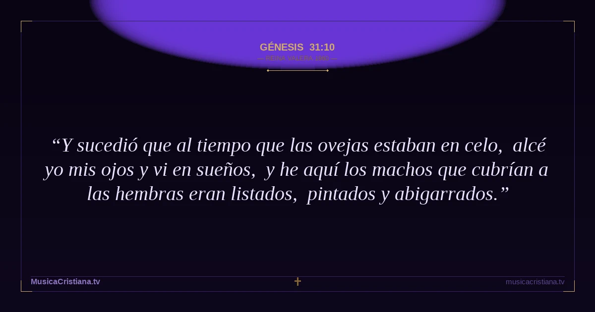 Génesis 31:10 — Biblia Reina Valera 1960 — MusicaCristiana.tv